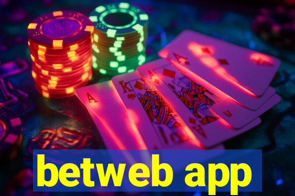 betweb app